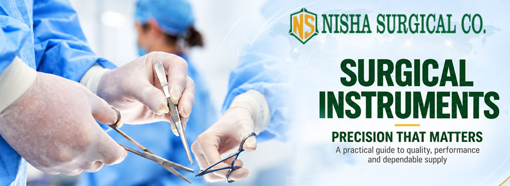 Nisha Surgical instruments and precision manufacturing for international buyers